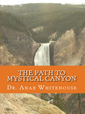 cover image of The Path to Mystical Canyon
